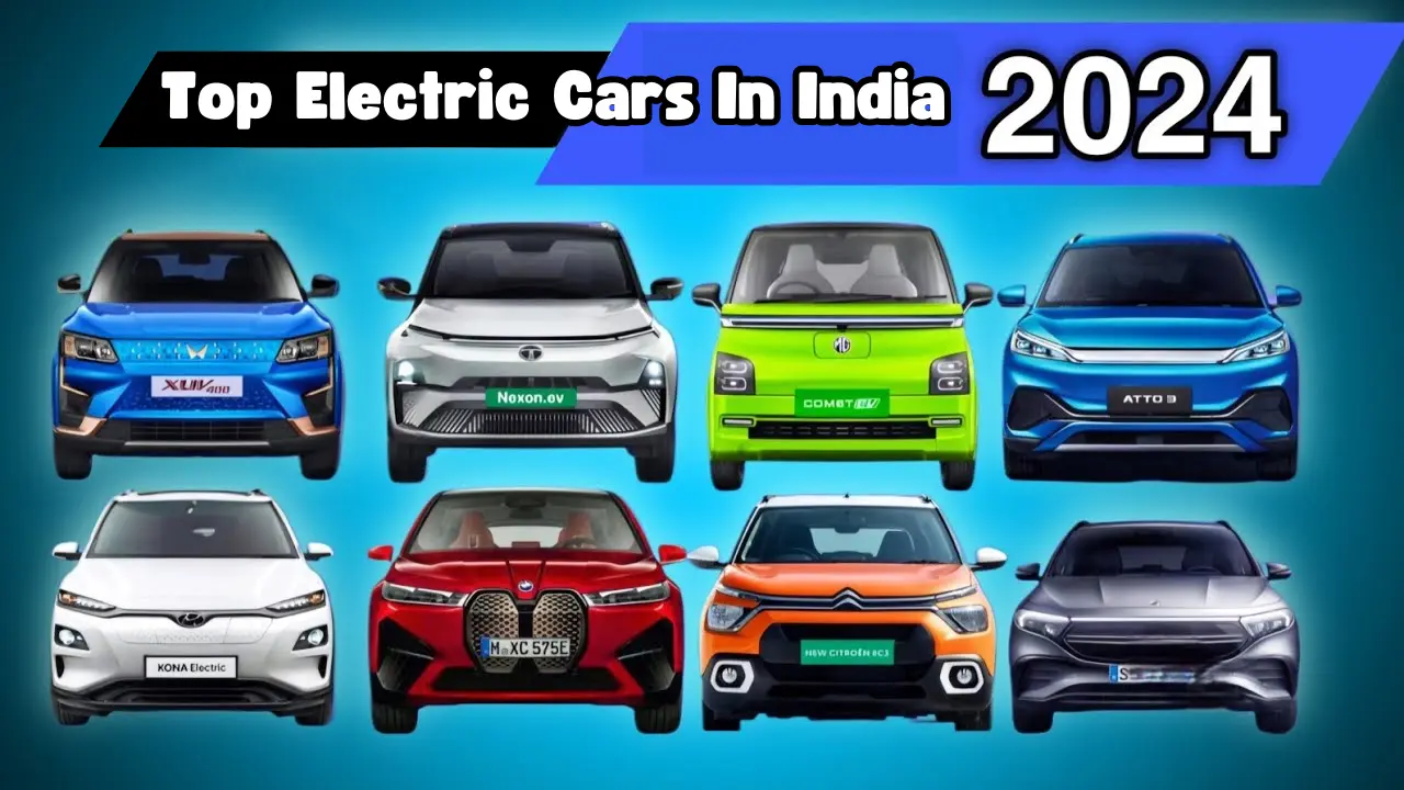 Top Electric Cars In India 2024